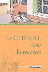 Le cheval dans la maison