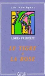 Le tigre et la rose - Une passion à la cour des Grands Moghols