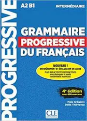 Grammaire progressive du francais intermédiaire A2 B1