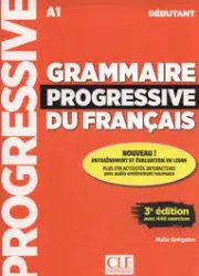 Grammaire progressive du francais niveau débutant A1