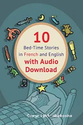 10 Bed-Time Stories in French and English with Audio Download