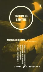 Parfum de sainteté