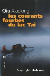 Les courants fourbes du lac Tai