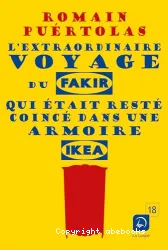 L'extraordinaire voyage du fakir qui était resté coincé dans une armoire Ikea