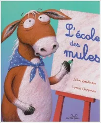 L'école des mules