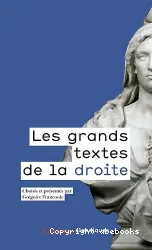 Les grands textes de la droite