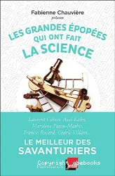 Les grandes épopées qui ont fait la science