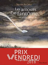 Les amours d'un fantôme en temps de guerre