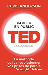 Parler en public, TED, le guide officiel