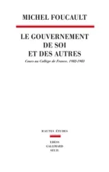 Le gouvernement de soi et des autres