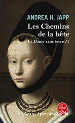 Les chemins de la bête