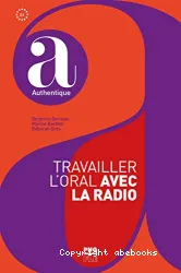 Travailler l'oral avec la radio : B1