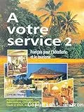 A votre service 2