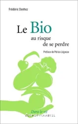 Le bio au risque de se perdre