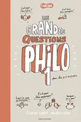 Les grandes questions philo des 7-11 ans