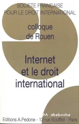 Internet et le droit international