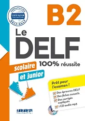 Le DELF B2 scolaire et junior