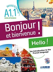 Bonjour et bienvenue! Hello!