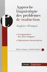 Approche linguistique des problemes de traduction