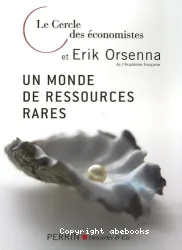 Un monde de ressources rares