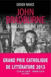 John Bradburne, le vagabond de Dieu