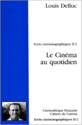 Le cinéma au quotidien