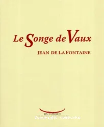 Le Songe de Vaux