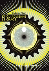 Et qu'advienne le chaos