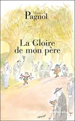 La Gloire de mon Pére