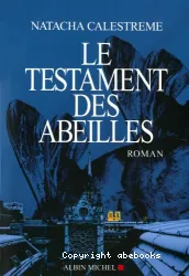 Le Testamant des Abeilles