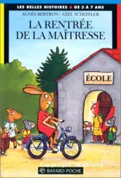 La rentrée de la maitresse