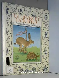 Le lievre et la tortue