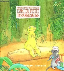 L'ami du petit tyrannosaure