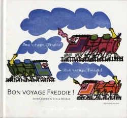 Bon voyage, Freddie !