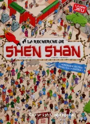 A la recherche de Shen Shan