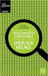 Treize Enquetes Elementaires de Sherlock Holmes