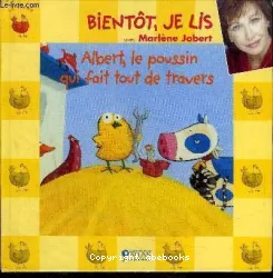 Albert,le poussin qui fait tout de travers