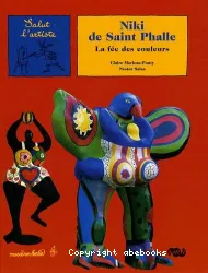 Niki de Saint Phalle- La fée des couleurs