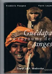 Guédapa au royaume des singes