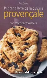 Le grand livre de la cuisine Provencale