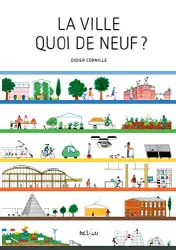 La ville quoi de neuf?