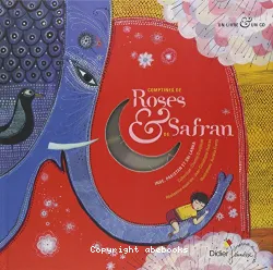 Comptines de roses & de safran