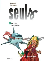 Seuls 3 Le clan du requin