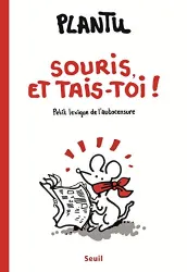 Souris et tais-toi!