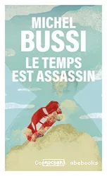 Le temps est assassin