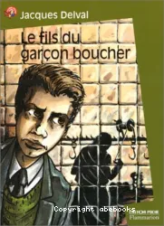 Le fils du garçon boucher