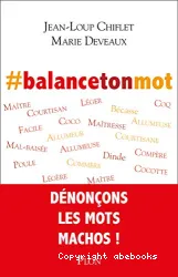 #Balancetonmot