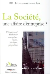 La société, une affaire d'entreprise ?