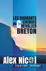 The diamants Chinois du Chevalier Breton