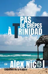 Pas de crêpes à trinidad